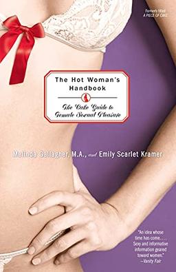 The Hot Woman's Handbook: The Cake Guide to Female Sexual Pleasure