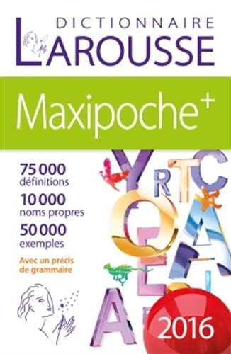 Le dictionnaire Larousse maxipoche 2016