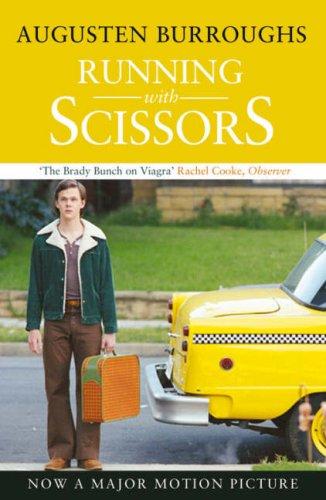 Running with Scissors. Film Tie-In. A Memoir