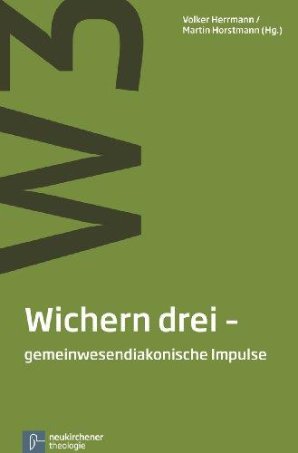 Wichern drei - gemeinwesendiakonische Impulse