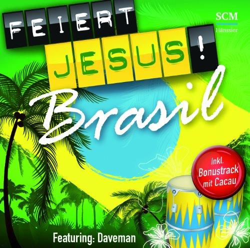 Feiert Jesus! Brasil: Featuring: Daveman