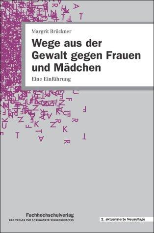 Wege aus der Gewalt gegen Frauen und Mädchen: Eine Einführung