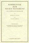 Kommentar zum Neuen Testament aus Talmud und Midrasch: Kommentar zum Neuen Testament, 6 Bde., Bd.3, Die Briefe des Neuen Testaments und die Offenbarung Johannis