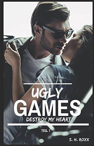 Ugly Games: Destroy my heart