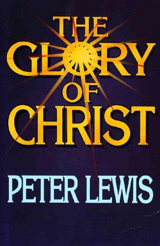 The Glory of Christ