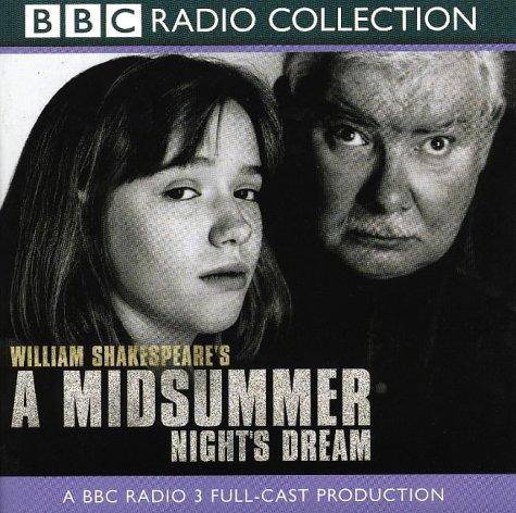 Midsummer Night's Dream, 2 Audio-CDs: A BBC Radio 3 Full-cast Dramatisation. Starring David Threlfall & Cast (BBC Radio Collection)