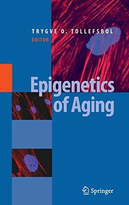 Epigenetics of Aging