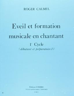 Eveil et F.M. - cycle 1