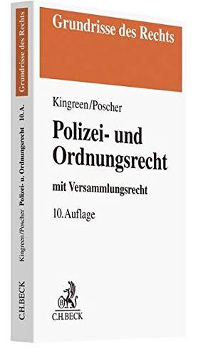 Polizei- und Ordnungsrecht: mit Versammlungsrecht