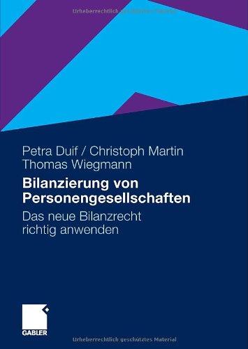 Bilanzierung von Personengesellschaften: Das neue Bilanzrecht richtig anwenden