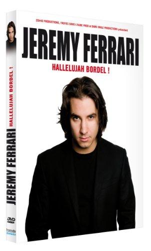 Jeremy ferrari : allelujah bordel ! [FR Import]