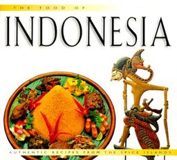 Kochen und Geniessen wie in Indonesien (Periplus World Cookbooks)