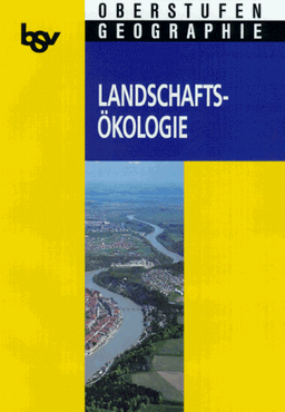 bsv Oberstufen-Geographie. Landschaftsökologie