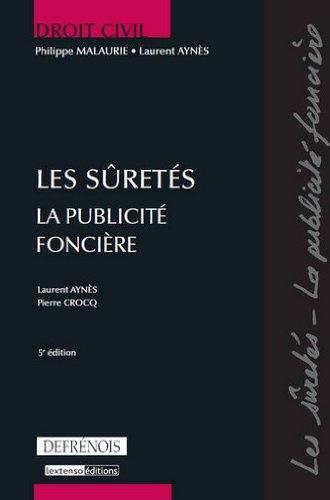 Les sûretés : la publicité foncière