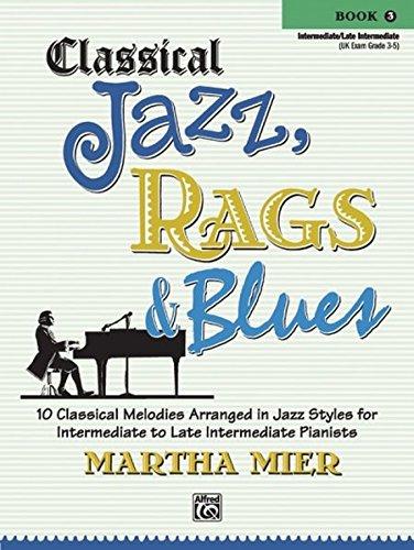 Classical Jazz, Rags & Blues (Buch 3)