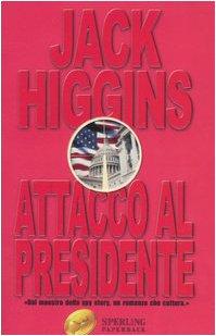 Attacco al presidente (Super bestseller)