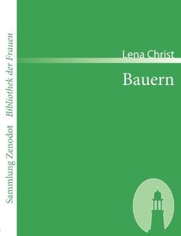 Bauern: Bayerische Geschichten (Sammlung Zenodot\Bibliothek Der Frauen)