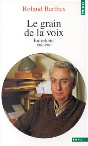 Le grain de la voix : entretiens 1962-1980