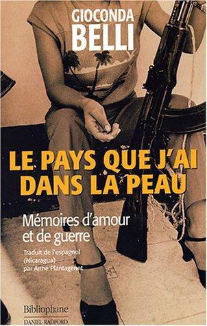 Le pays que j'ai dans la peau : mémoire d'amour et de guerre