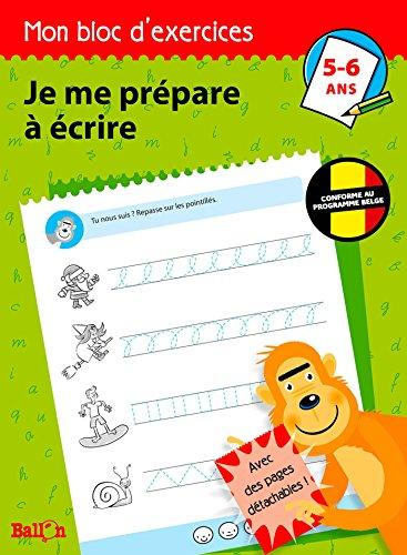 Je me prépare à écrire (Mon bloc d'exercices)