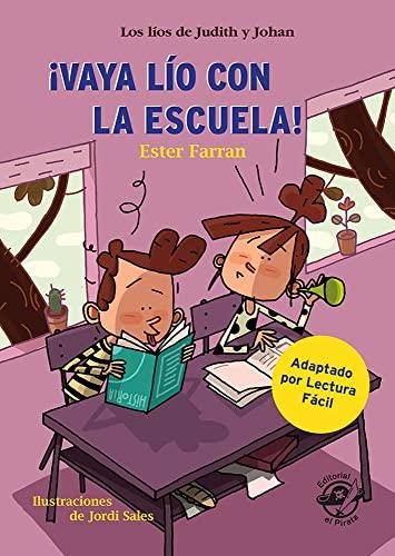 Vaya lío con la escuela - Libro con mucho humor para niños de 8 años: Muy divertido: aventuras con humor - Adaptado por Lectura Fácil (libros de humor, Band 3)