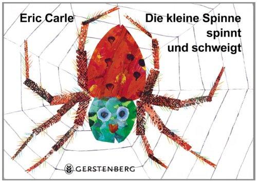 Die kleine Spinne spinnt und schweigt: Ein Tastbilderbuch