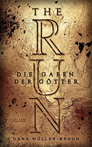 The Run 2: Die Gaben der Götter: High-Fantasy-Liebesroman über eine starke Heldin und ein göttliches Schicksal (2)