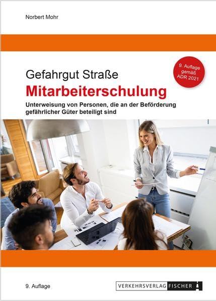 Mitarbeiterschulung Gefahrgut Straße 2021