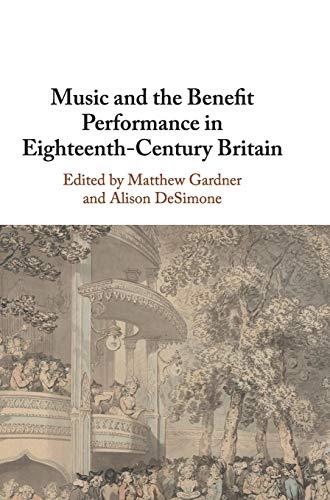 Music and the Benefit Performance in Eighteenth-Century Britain