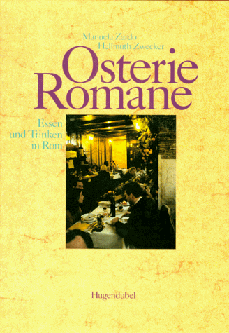 Osterie Romane. Essen und Trinken in Rom