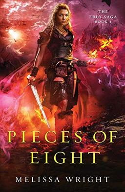 Pieces of Eight (The Frey Saga, Band 2)