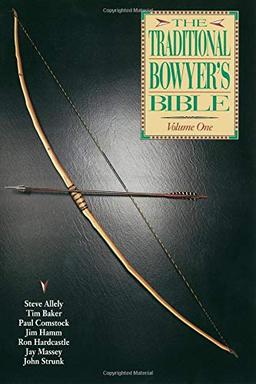 Traditional Bowyer's Bible Volume 1