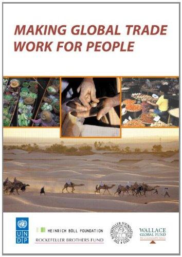 Making Global Trade Work for People: Making the Trading System Work for Everyone