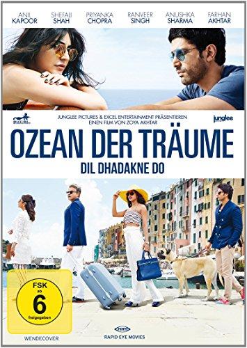 Ozean der Träume - Dil Dhadakne Do