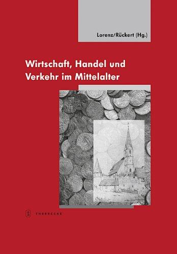 Wirtschaft, Handel und Verkehr - 1000 Jahre Markt und Münzrecht in Marbach am Neckar