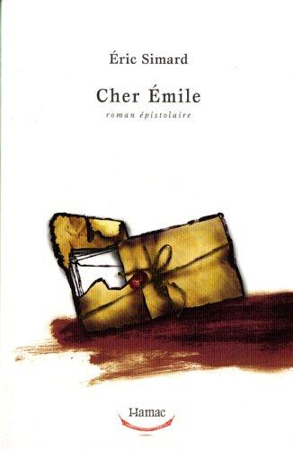 CHER EMILE. ROMAN EPISTOLAIRE