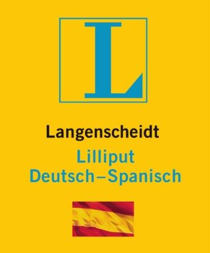 Langenscheidt Lilliput Spanisch: Deutsch-Spanisch (Langenscheidt Lilliput-Wörterbücher)