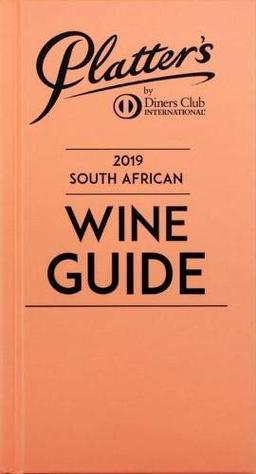 Platters 2019 South African Wine Guide