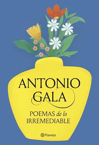 Poemas de lo irremediable (Planeta)