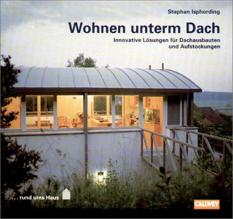 Wohnen unterm Dach