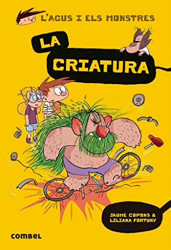 La criatura (L'Agus i els monstres, Band 18)