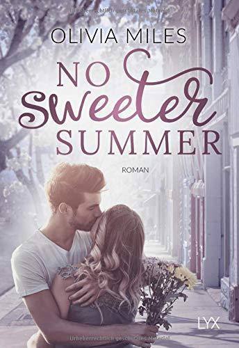 No sweeter Summer (Sweeter in the City, Band 1)