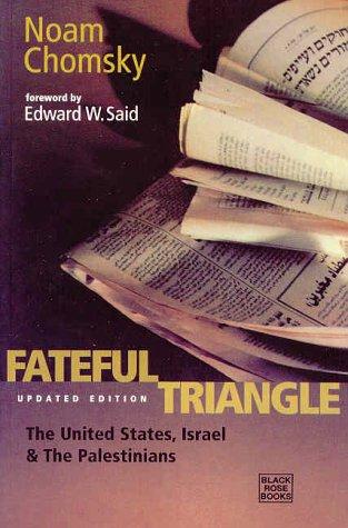 Fateful Triangle: The United States, Israel and the Palestinians