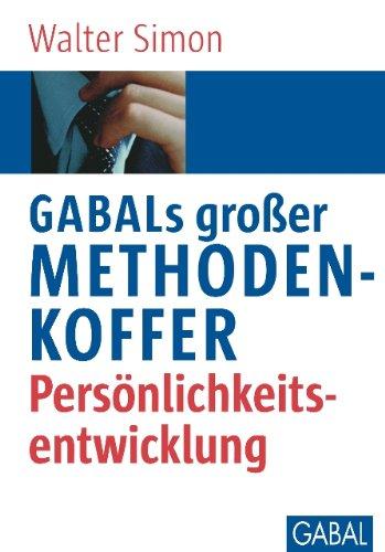 GABALs großer Methodenkoffer. Persönlichkeitsentwicklung