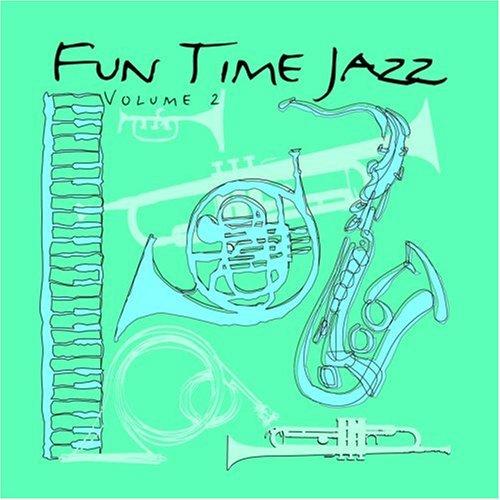 Fun Time Jazz Vol. 2