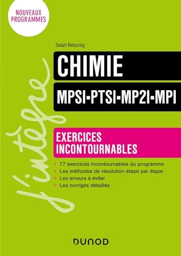 Chimie MPSI, PTSI, MP2I, MPI : exercices incontournables : nouveaux programmes