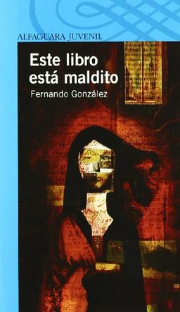 Este libro está maldito (Infantil Azul 12 Años)