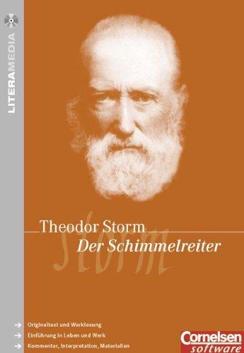 Der Schimmelreiter, 1 CD-ROM Originaltext, Interpretation, Biographie, Materialien. Für Windows 95 oder höher. Mit Notizbuchfunktion f. Referate