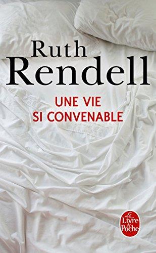 Une vie si convenable