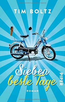 Sieben beste Tage: Roman